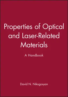 Nikogosyan |  Properties of Optical and Laser-Related Materials | Buch |  Sack Fachmedien