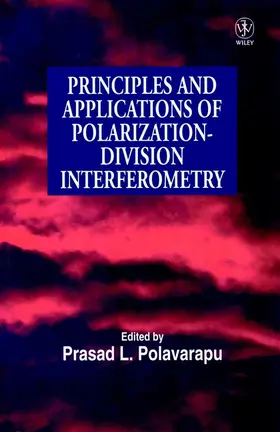 Polavarapu |  Principles and Applications of Polarization-Division Interferometry | Buch |  Sack Fachmedien