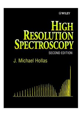 Hollas |  High Resolution Spectroscopy | Buch |  Sack Fachmedien