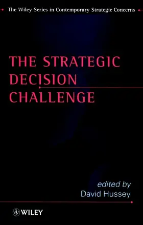 Hussey |  The Strategic Decision Challenge | Buch |  Sack Fachmedien