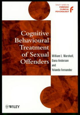Marshall / Anderson / Fernandez |  Cognitive Behavioural Treatment of Sexual Offenders | Buch |  Sack Fachmedien