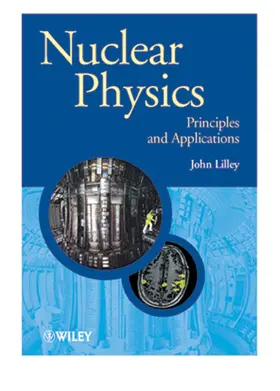 Lilley |  Nuclear Physics | Buch |  Sack Fachmedien