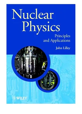 Lilley |  Nuclear Physics | Buch |  Sack Fachmedien