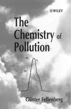 Fellenberg |  The Chemistry of Pollution | Buch |  Sack Fachmedien