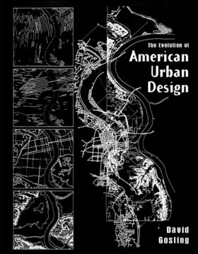 Gosling |  The Evolution of American Urban Design | Buch |  Sack Fachmedien