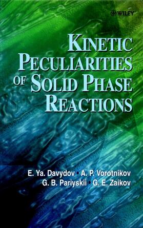 Davydov / Vorotnikov / Pariyskii |  Kinetic Peculiarities of Solid Phase Reactions | Buch |  Sack Fachmedien