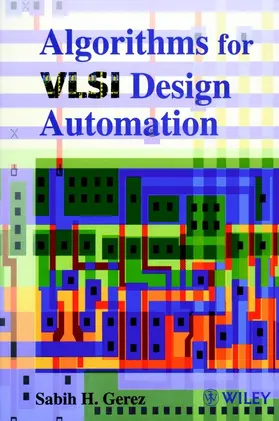 Gerez |  Algorithms for VLSI Design Automation | Buch |  Sack Fachmedien