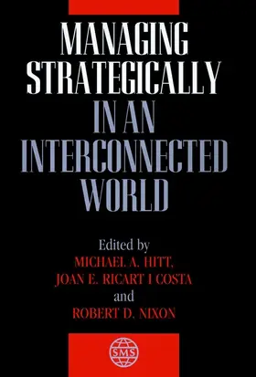 Hitt / Ricart I Costa / Nixon |  Managing Strategically in an Interconnected World | Buch |  Sack Fachmedien