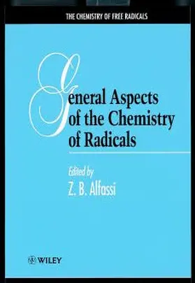 Alfassi |  General Aspects of the Chemistry of Radicals | Buch |  Sack Fachmedien