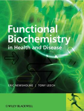 Newsholme / Leech / Board |  Functional Biochemistry in Health and Disease | Buch |  Sack Fachmedien