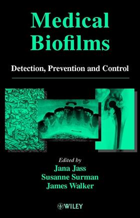 Jass / Surman / Walker |  Medical Biofilms | Buch |  Sack Fachmedien