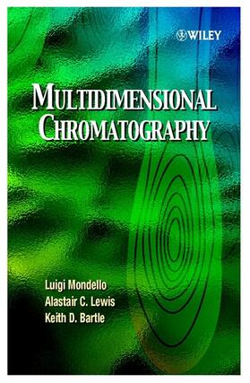 Mondello / Lewis / Bartle |  Multidimensional Chromatography | Buch |  Sack Fachmedien