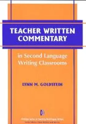 Goldstein |  Teacher Written Commentary in Second Language Writing Classrooms | Buch |  Sack Fachmedien