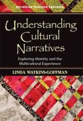 Watkins-Goffman |  Understanding Cultural Narratives | Buch |  Sack Fachmedien