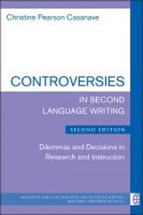 Casanave |  Controversies in Second Language Writing | Buch |  Sack Fachmedien