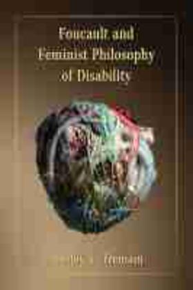 Tremain |  Foucault and Feminist Philosophy of Disability | Buch |  Sack Fachmedien