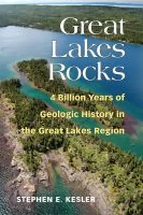 Kesler |  Great Lakes Rocks | Buch |  Sack Fachmedien