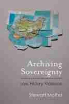 Motha |  Archiving Sovereignty | Buch |  Sack Fachmedien
