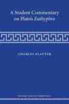  Platter, C: A Student Commentary on Plato's Euthyphro | Buch |  Sack Fachmedien