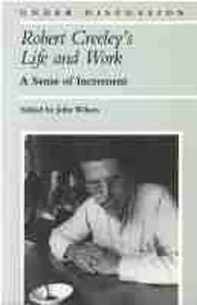  Robert Creeley's Life and Work | Buch |  Sack Fachmedien