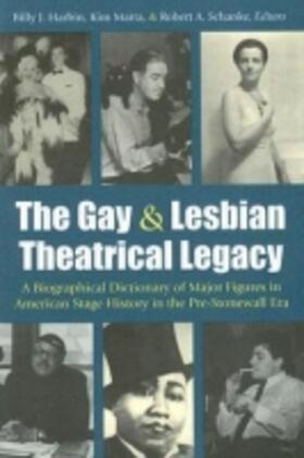  The Gay and Lesbian Theatrical Legacy | Buch |  Sack Fachmedien