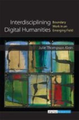 Klein |  Interdisciplining Digital Humanities | Buch |  Sack Fachmedien