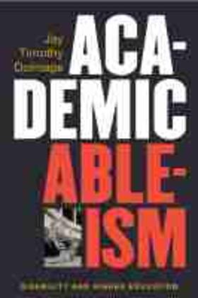 Dolmage |  Academic Ableism | Buch |  Sack Fachmedien