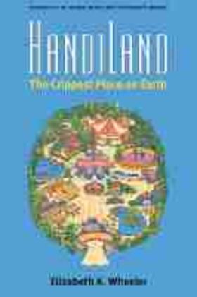 Wheeler |  Handiland: The Crippest Place on Earth | Buch |  Sack Fachmedien