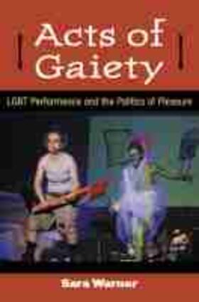 Warner |  Acts of Gaiety | Buch |  Sack Fachmedien