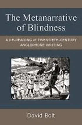 Bolt |  The Metanarrative of Blindness | Buch |  Sack Fachmedien