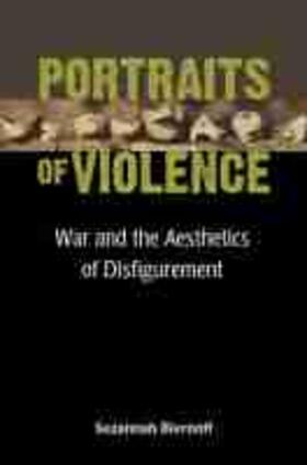 Biernoff |  Portraits of Violence | Buch |  Sack Fachmedien