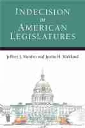 Kirkland |  Indecision in American Legislatures | Buch |  Sack Fachmedien