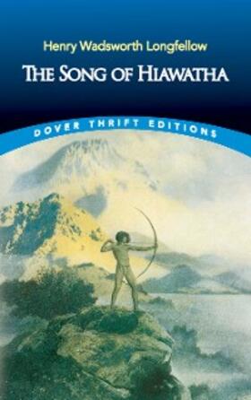 Longfellow |  The Song of Hiawatha | eBook | Sack Fachmedien