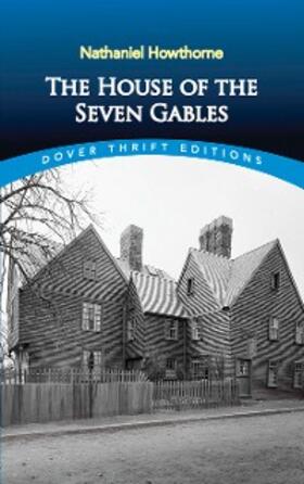 Hawthorne |  The House of the Seven Gables | eBook | Sack Fachmedien