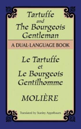 Moliere |  Tartuffe and the Bourgeois Gentleman | eBook | Sack Fachmedien