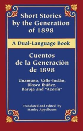 Unamuno / Valle-Inclán / Baroja |  Short Stories by the Generation of 1898/Cuentos de la Generación de 1898 | eBook | Sack Fachmedien