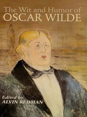 Wilde / Redman |  The Wit and Humor of Oscar Wilde | eBook | Sack Fachmedien