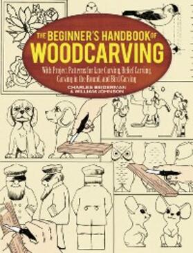Beiderman / Johnston |  The Beginner's Handbook of Woodcarving | eBook | Sack Fachmedien