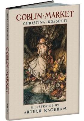 Rossetti |  Goblin Market | eBook | Sack Fachmedien