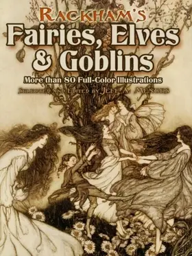 Menges |  Rackham's Fairies, Elves and Goblins | eBook | Sack Fachmedien