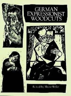 Weller |  German Expressionist Woodcuts | eBook | Sack Fachmedien