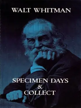 Whitman |  Specimen Days & Collect | eBook | Sack Fachmedien