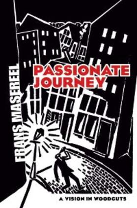 Masereel |  Passionate Journey | eBook | Sack Fachmedien