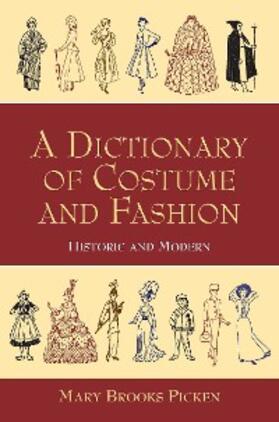 Picken |  A Dictionary of Costume and Fashion | eBook | Sack Fachmedien