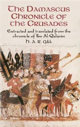 Gibb |  The Damascus Chronicle of the Crusades | eBook | Sack Fachmedien