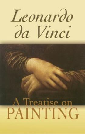 Da Vinci |  A Treatise on Painting | eBook | Sack Fachmedien