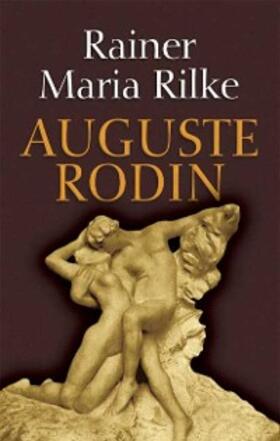 Rilke |  Auguste Rodin | eBook | Sack Fachmedien