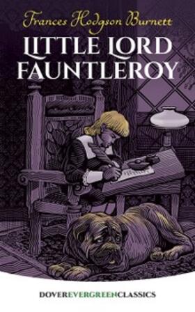 Burnett |  Little Lord Fauntleroy | eBook | Sack Fachmedien