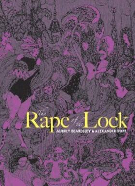 Beardsley / Pope |  The Rape of the Lock | eBook | Sack Fachmedien