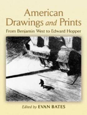 Bates |  American Drawings and Prints | eBook | Sack Fachmedien